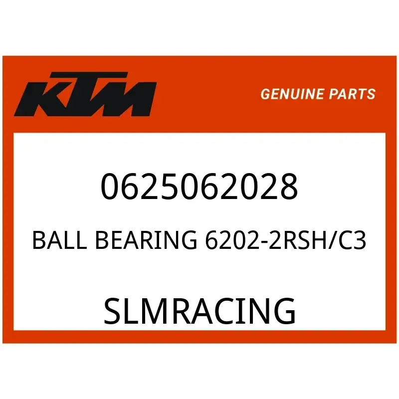 KTM OEM Part 0625062028 BALL BEARING 6202-2RSH/C3
